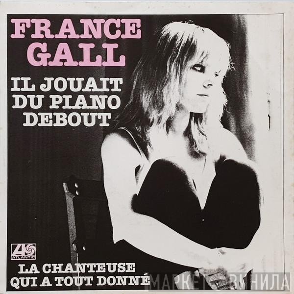 France Gall - Il Jouait Du Piano Debout