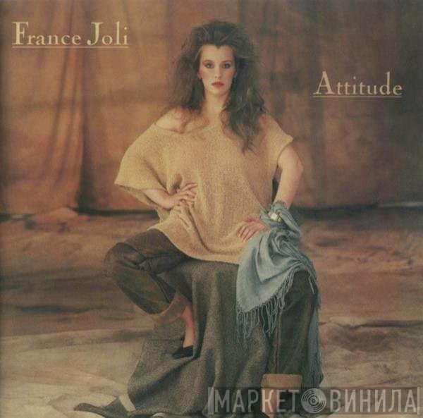 France Joli  - Attitude