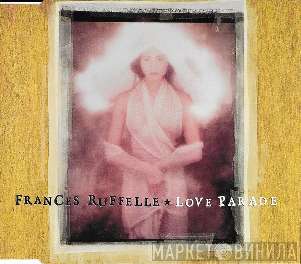 Frances Ruffelle - Love Parade