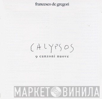 Francesco De Gregori  - Calypsos