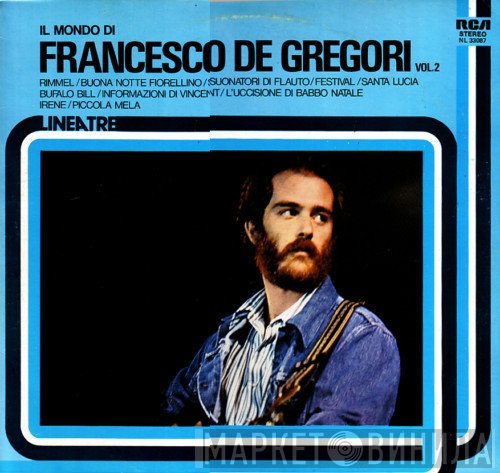 Francesco De Gregori - Il Mondo Di Francesco De Gregori  Vol. 2