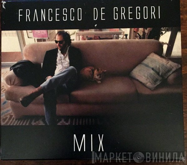 Francesco De Gregori  - Mix
