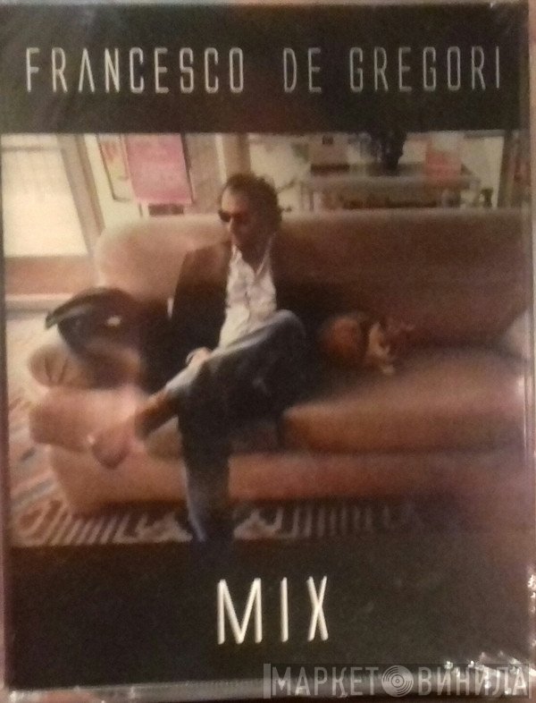 Francesco De Gregori  - Mix