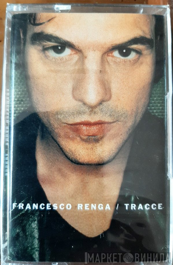 Francesco Renga  - Tracce