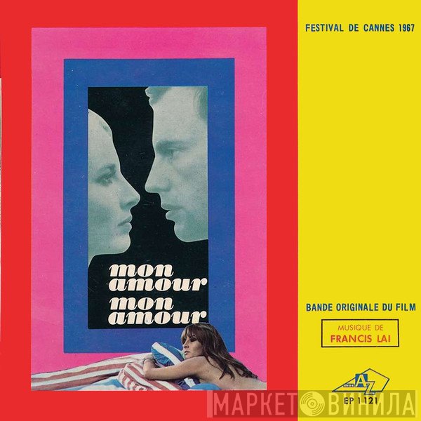 Francis Lai - Mon Amour Mon Amour