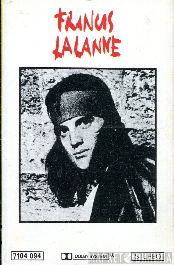 Francis Lalanne  - Rentre Chez Toi