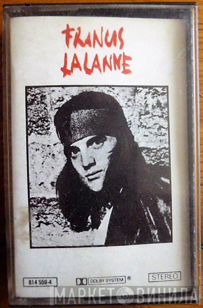 Francis Lalanne  - Rentre Chez Toi