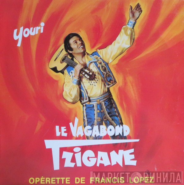 Francis Lopez, Youri Azios Manoff - Le Vagabond Tzigane