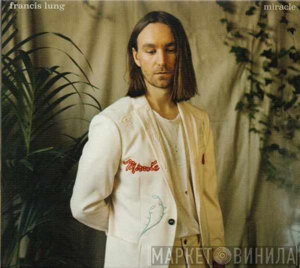 Francis Lung - Miracle