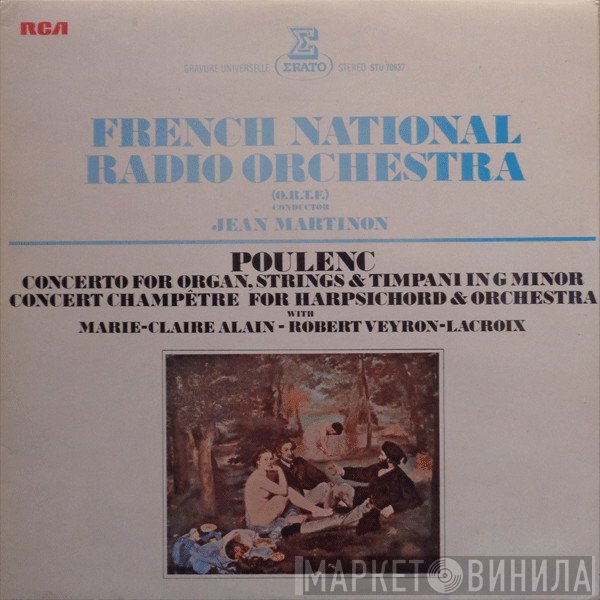 Francis Poulenc, Robert Veyron-Lacroix, Marie-Claire Alain, Orchestre National De France, Jean Martinon - Concerto For Organ, Strings & Timpani In G Minor / Concert Champêtre For Harpsichord & Orchestra