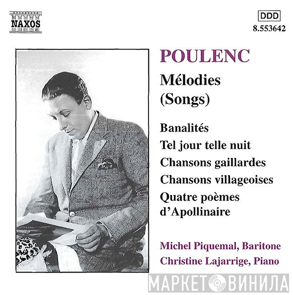 Francis Poulenc, Michel Piquemal, Christine Lajarrige - Mélodies (Songs)
