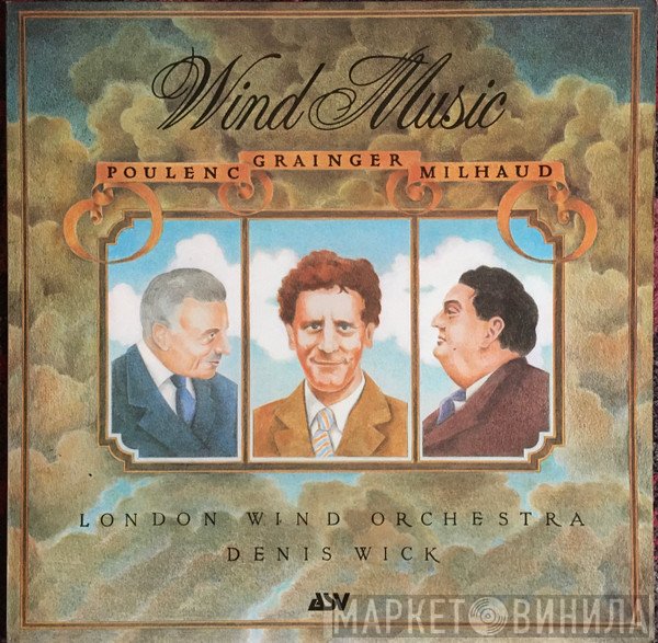 Francis Poulenc, Percy Grainger, Darius Milhaud - Wind Music
