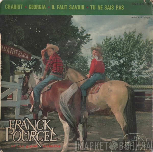 Franck Pourcel Et Son Grand Orchestre  - Chariot / Georgia / Il Faut Savoir / Tu Ne Sais Pas