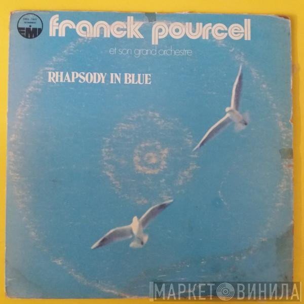 Franck Pourcel Et Son Grand Orchestre  - Rhapsody In Blue