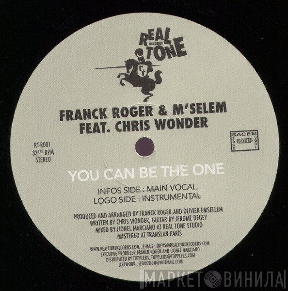 Franck Roger, Chris Wonder, M'Selem - You Can Be The One