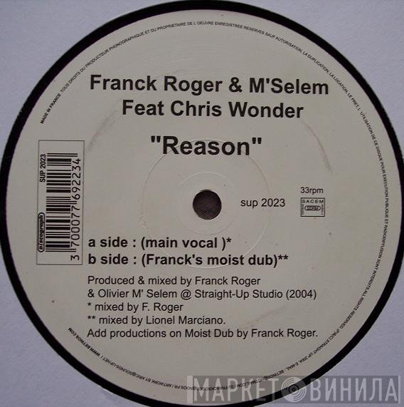 Franck Roger, M'Selem, Chris Wonder - Reason