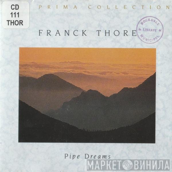 Franck Thore - Pipe Dreams