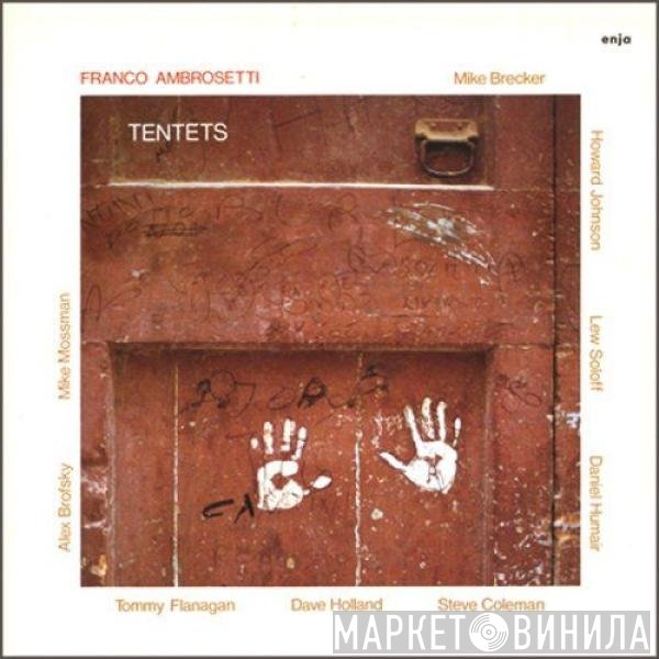 Franco Ambrosetti  - Tentets