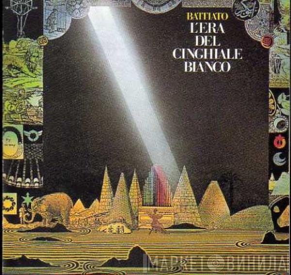 Franco Battiato  - L'Era Del Cinghiale Bianco