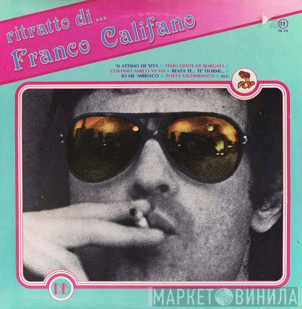 Franco Califano  - Ritratto Di... Franco Califano