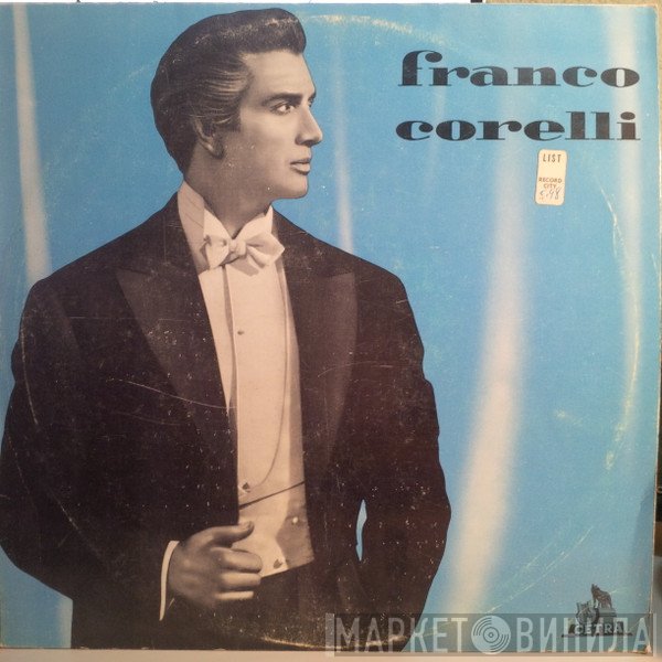 Franco Corelli, Orchestra Sinfonica Di Torino Della RAI , Dirige Arturo Basile  - Recital