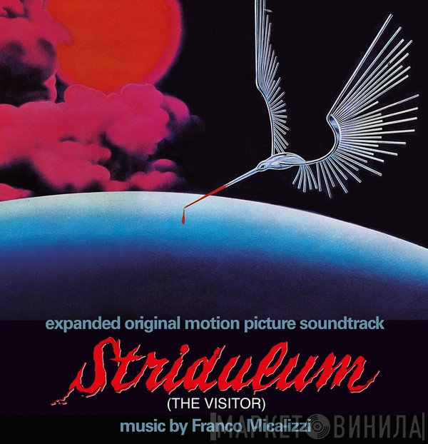 Franco Micalizzi - Stridulum (The Visitor) (Expanded Original Motion Picture Soundtrack)