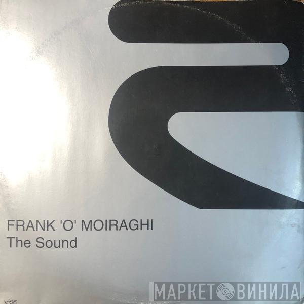 Frank 'O Moiraghi - The Sound