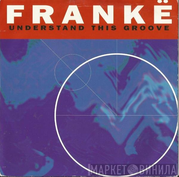 Frankë Pharoah - Understand This Groove