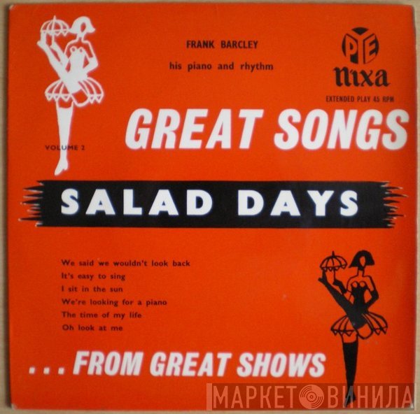 Frank Barcley His Piano And Rhythm - Great Songs... From Great Shows, Volume 2: Salad Days