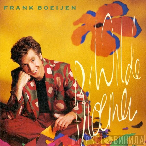 Frank Boeijen  - Wilde Bloemen