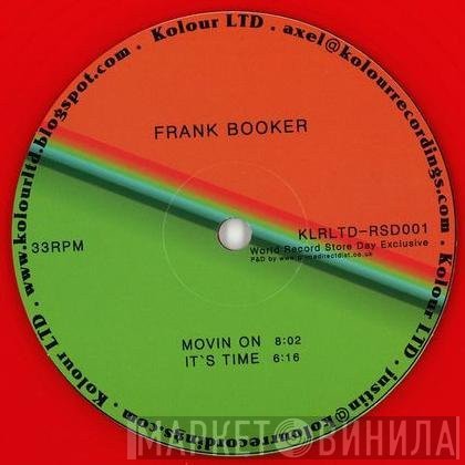 Frank Booker / Ugly Drums & Chesney - Movin On / It's Time / Soul To Keep / Girls, Girls, Girls