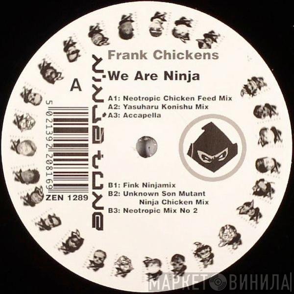 Frank Chickens - We Are Ninja