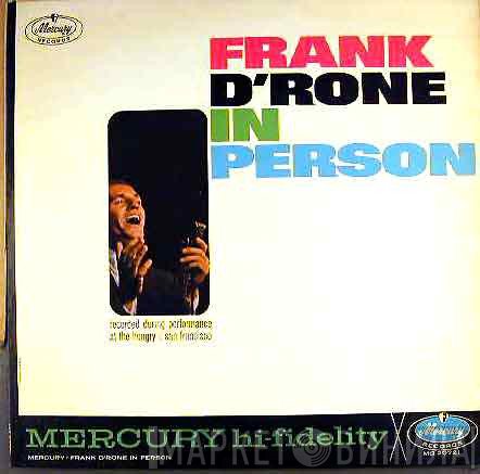 Frank D'Rone  - In Person