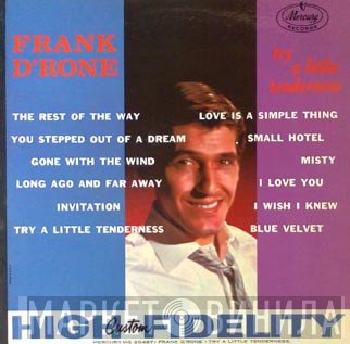 Frank D'Rone - Try A Little Tenderness