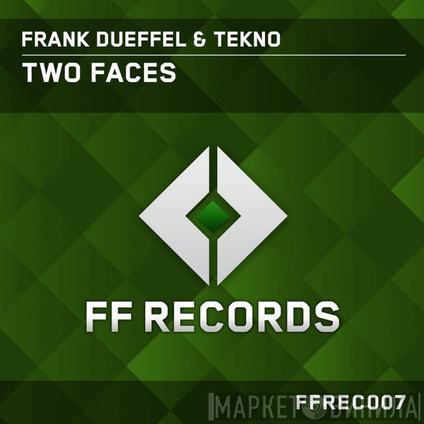 Frank Düffel & Tekno   - Two Faces