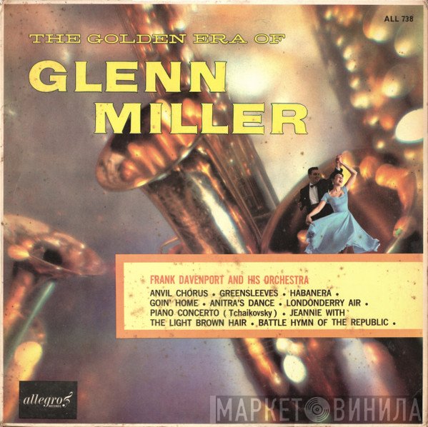 Frank Davenport  - The Golden Era Of Glenn Miller