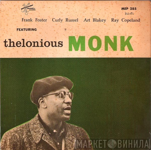 Frank Foster, Curly Russell, Art Blakey, Ray Copeland Featuring Thelonious Monk  - Locomotive