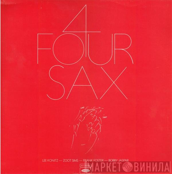 Frank Foster, Lee Konitz, Zoot Sims, Bobby Jaspar - 4 Four Sax