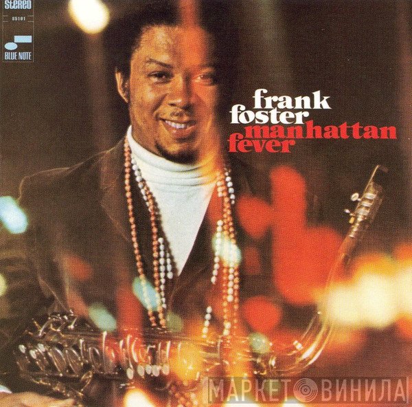 Frank Foster  - Manhattan Fever