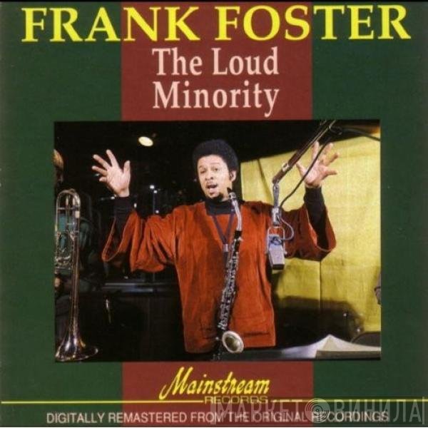 Frank Foster - The Loud Minority