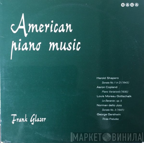Frank Glazer - American Piano Music