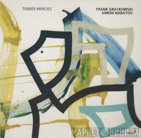 Frank Gratkowski, Simon Nabatov - Tender Mercies