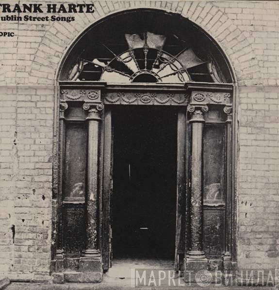 Frank Harte - Dublin Street Songs