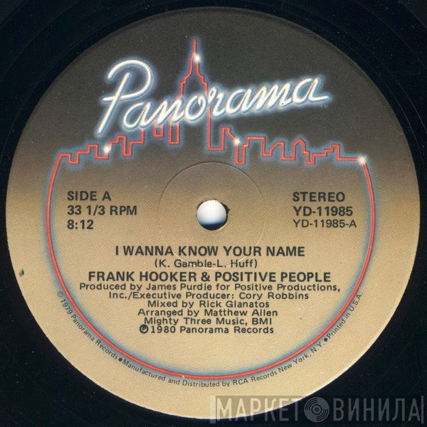 Frank Hooker & Positive People - I Wanna Know Your Name