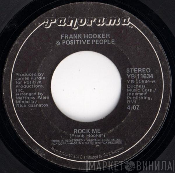 Frank Hooker & Positive People - Rock Me