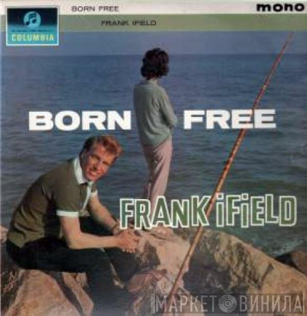 Frank Ifield  - Born Free