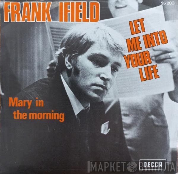 Frank Ifield  - Let Me Into Your Life