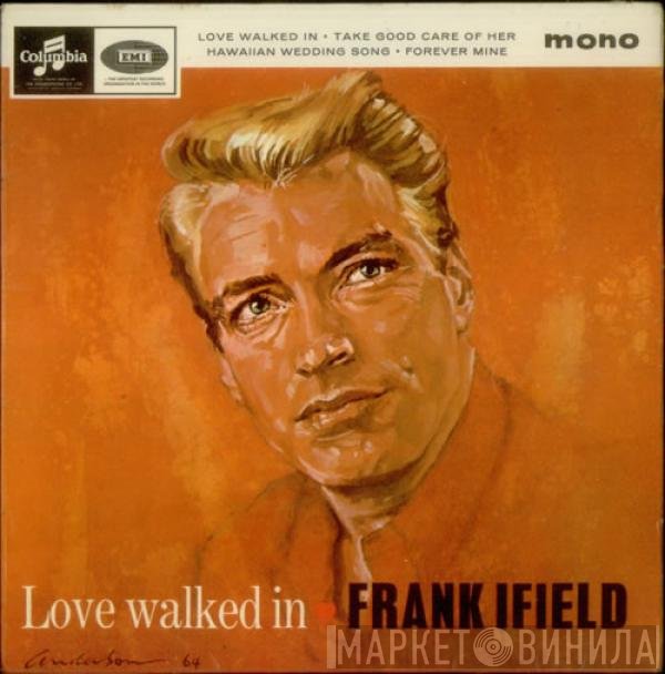 Frank Ifield  - Love Walked In