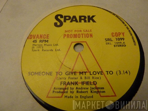 Frank Ifield - Someone To Give My Love To