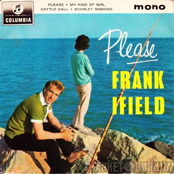 Frank Ifield With Norrie Paramor And His Orchestra  - Please